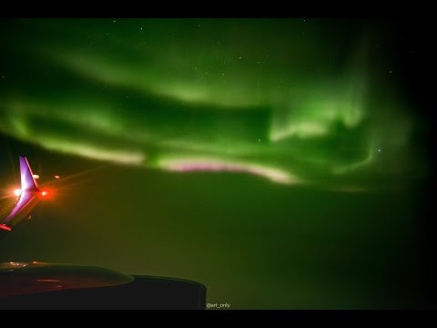 Հյուսիսային բևեռափայլը` նկարահանված ինքնաթիռի պատուհանից (տեսանյութ)