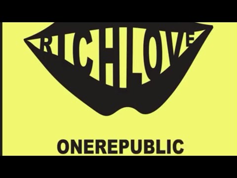 OneRepublic-ի նոր երգը՝ Rich Love